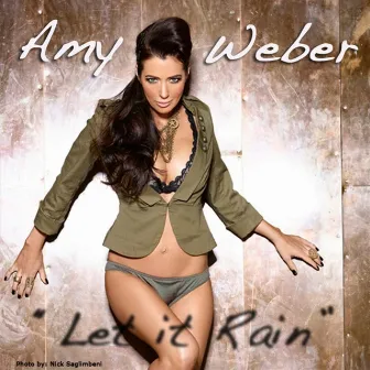 Let it Rain by Amy Weber