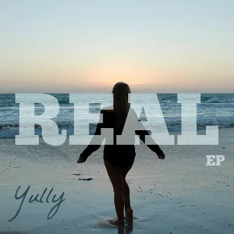 Real by Yully