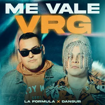 Me Vale VRG by La Formula