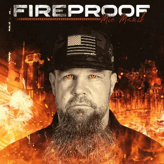 Fireproof by Mic Manik