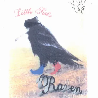 Raven by Little Sista