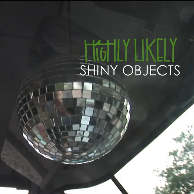 Shiny Objects