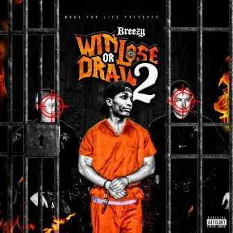 Win Lose Or Draw 2 by Breezy