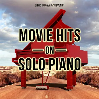 Movie Hits on Solo Piano by Chris Ingham