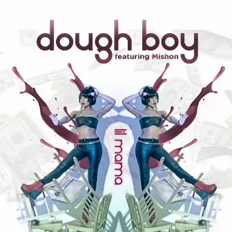 Doughboy by Lil Mama