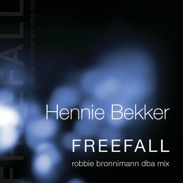 Freefall - robbie bronnimann dba mix - radio edit