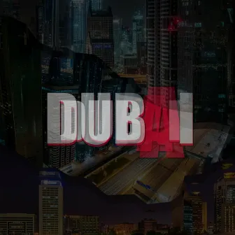 Dubai by TrashBoys