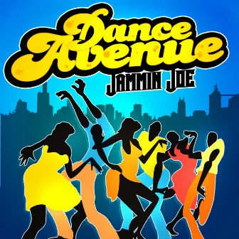 DJ Jammin Joe Dance Avenue by DJ Jammin Joe