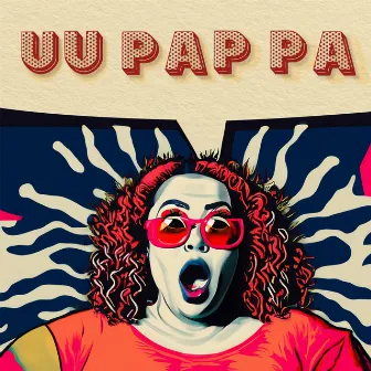 Uu Pap Pa by Dama