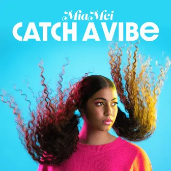 Catch a Vibe by MiaMei