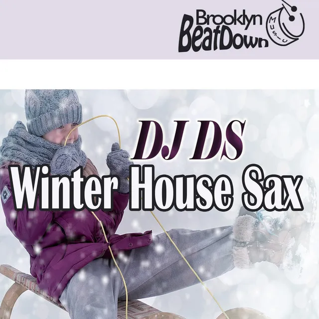 Winter House Sax - Club Mix