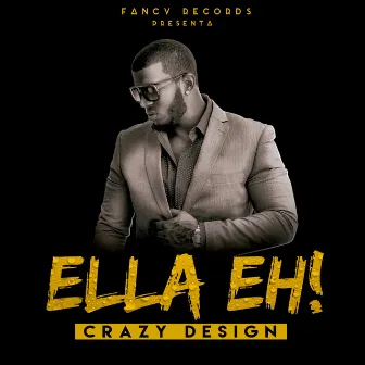 Ella Eh! by Crazy Design