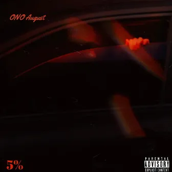 5% by ONO August