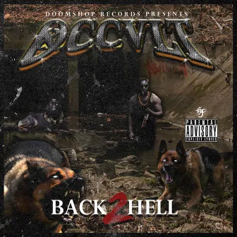 Back 2 Hell by Occvlt