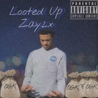 Looted Up by ZaY2x