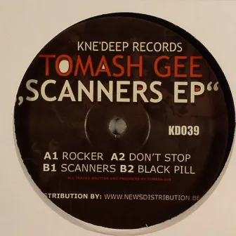 Scanners EP by Tomash Gee