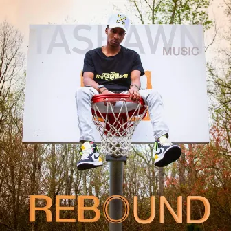 Rebound by TashawnMusic