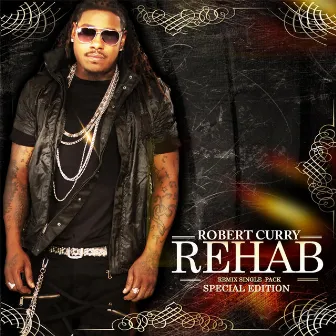 Rehab (Remix Single Pack) by Robert Curry