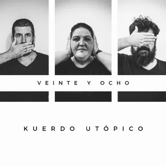 Veinte y Ocho by Kuerdo utópico