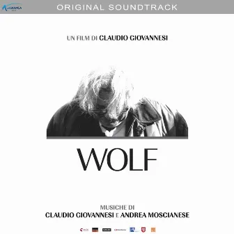 Wolf (colonna sonora originale del film) by Claudio Giovannesi