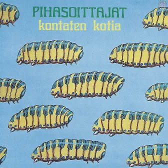 Kontaten Kotia (Reissue) by Pihasoittajat