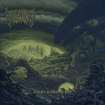 Eternalised in Rot by Writhing