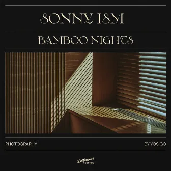 Bamboo Nights (Instrumental Mix) by Sonny Ism