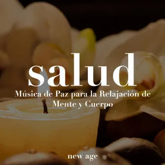 Salud - Música de Paz para la Relajación de Mente y Cuerpo by El Mundo Yoga