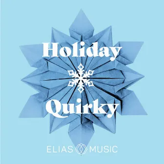 Holiday Quirky by Fritz Doddy