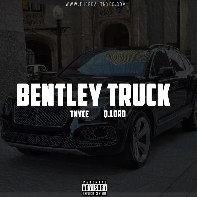 Bentley Truck (feat. Q.Lord)