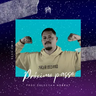 Próximo Passo by Selectah Nobeat