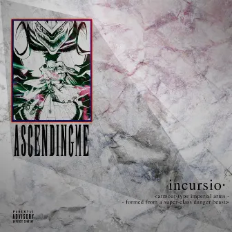 Incursio by Ascending Me