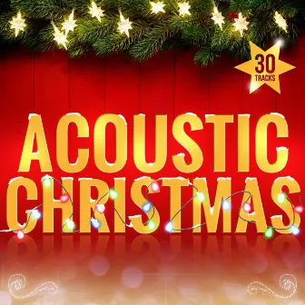 Acoustic Christmas by Acoustic Christmas Project