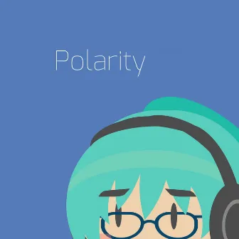 Polarity by Riku