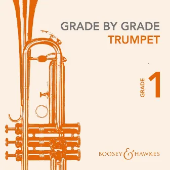 Grade by Grade Trumpet – Grade 1 by Heidi Bennett