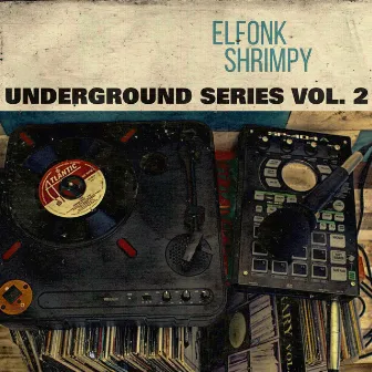 Underground Series, Vol. 2 by Elfonk