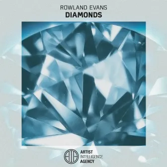 Diamonds by Rowland Evans