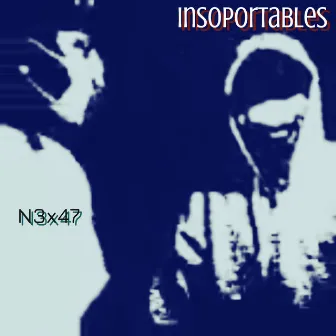 Insoportables by N3x47