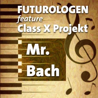 Mr. Bach by Futurologen