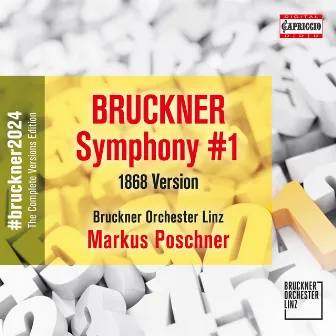 Bruckner: Symphony No. 1 in C Minor, WAB 101 (1866-1868 Linz version) by Bruckner Orchester Linz