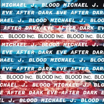 EVE AFTER DARK by Michael J. Blood