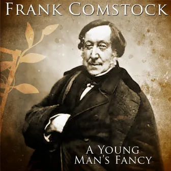 A Young Man's Fancy by Frank Comstock