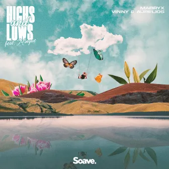 Highs & Lows by Vinny