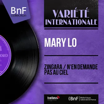 Zingara / N'en demande pas au ciel (feat. Manos Hadjidakis et son orchestre) [Mono Version] by Mary Lo