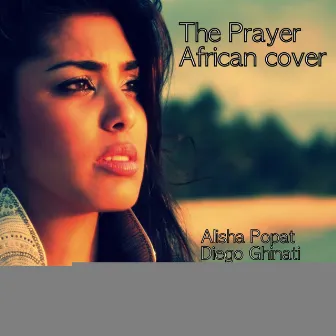 The Prayer (African Cover) by Alberto Testa