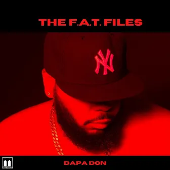 The F.A.T. Files by Dapa Don