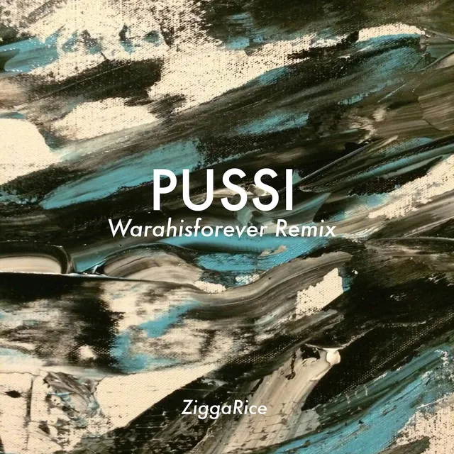 Pussi (Warahisforever Remix)