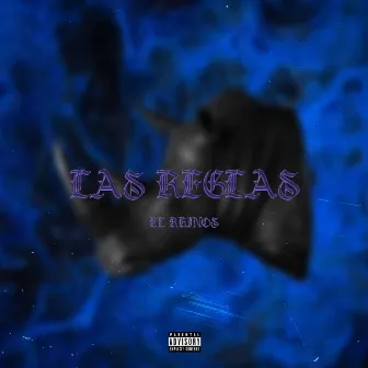 Las Reglas by El Rhinos