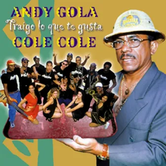 Traigo lo que te gusta (Remasterizado) by Andy Gola