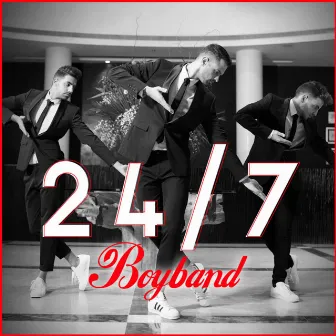 24/7 by Boyband